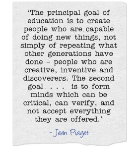 The-principal-goal-of education - Piaget