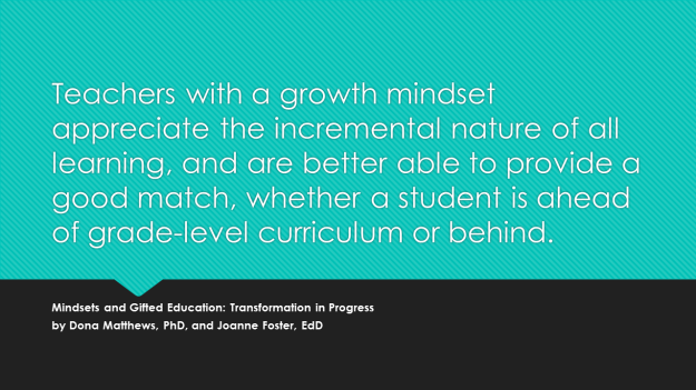 Teachers with a growth mindset appreciate the incremental