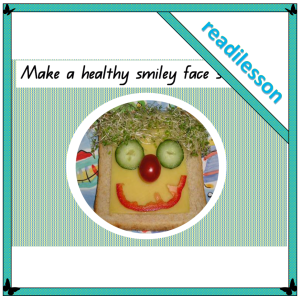 make-a-healthy-smiley-face-sandwich-readilesson