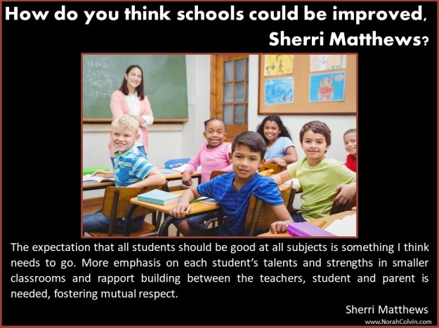 Sherri Matthews - how schools could be improved